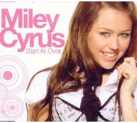 Miley Cyrus - Start All Over