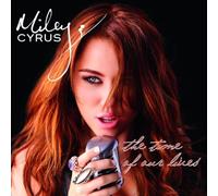 Miley Cyrus - The Time Of Our Lives