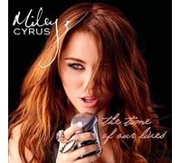 Miley Cyrus - The Time Of Our Lives