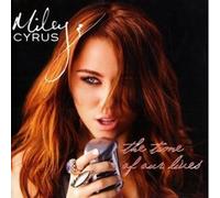Miley Cyrus - The Time Of Our Lives (EP)