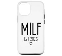 Milf EST 2026 Milf Mom Upgraded Milf 2026 Milfin Ain't Easy Carcasa para iPhone 12/12 Pro