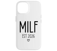 Milf EST 2026 Milf Mom Upgraded Milf 2026 Milfin Ain't Easy Carcasa para iPhone 14