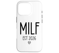 Milf EST 2026 Milf Mom Upgraded Milf 2026 Milfin Ain't Easy Carcasa para iPhone 16 Pro