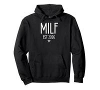 Milf EST 2026 Milf Mom Upgraded Milf 2026 Milfin Ain't Easy Sudadera con Capucha