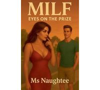 Milf: Eyes on the Prize