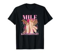 Milf Hombre Amo Pies Divertido Sexy Inapropiado Sucio Adulto Camiseta