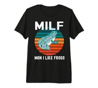 Milf Hombre Me Gustan Ranas Divertido Rana Anfibio Papá Broma Camiseta Premium