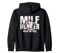Milf Hunter Divertido Adulto Citas Humor No Seas tímido Sudadera con Capucha