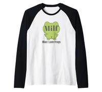 Milf Man I Love Frogs Funny Green Frog Humorístico Cita Lindo Camiseta Manga Raglan