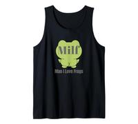 Milf Man I Love Frogs Funny Green Frog Humorístico Cita Lindo Camiseta sin Mangas