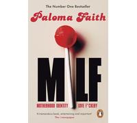 MILF: Motherhood, Identity, Love and F*ckery