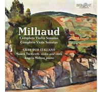 MILHAUD: Complete Violin and Viola Sonatas [CD de audio] Gran Duo Italiano: Mauro Tortorelli, Angela Meluso and Milhaud
