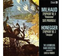 Milhaud, Darius - Symphony No. 8 Rhodanienne/Suite Provencale/Honegg
