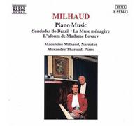 Milhaud: Piano Music / Saudades do Brazil / La Muse m?nag?re / L'album de Madame Bovary (2006-08-01)
