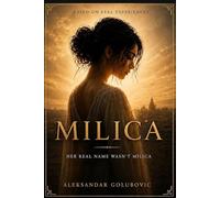 MILICA: The Girl I Thought Was Real