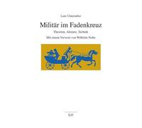 Militär im Fadenkreuz: Theorien, Akteure, Technik. Mit einem Vorwort von Wilhelm Nolte: 238