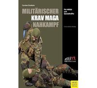 Militärischer Krav Maga Nahkampf: Für Militär und Spezialkräfte