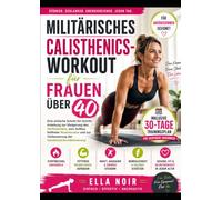 Militärisches Calisthenics-Workout für Frauen über 40