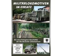 Militärlokomotiven im Einsatz - Die verschwiegene Geschichte der Bundeswehr-Lokomotiven [Alemania] [DVD]