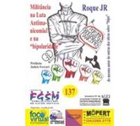 Militância Na Luta Antimanicomial E Na Bipolaridade (ebook)