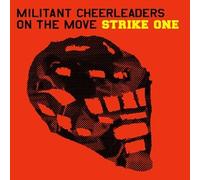 Militant Cheerleaders on the Move - Strike on [Import]