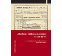 Militares Carlistas Navarros (1833-1849)