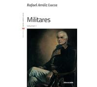 Militares: Volumen I