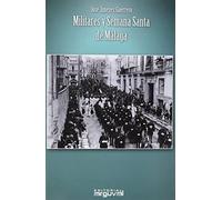 MILITARES Y SEMANA SANTA DE MALAGA: 34 (Alcazaba)