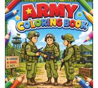 Military Army Soldier Coloring Book for Adults Kids Boys Girls Teens: Cool Military Warrior War Veteran Gift Present Army Land Forces Themed Coloring ... Pages for Soldiers Cadets Veterans Students