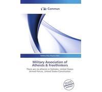 Military Association of Atheists & Freethinkers: There are no atheists in foxholes, United States Armed Forces, United States Constitution