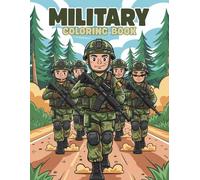 Military Coloring Book: 40+ Intricate Military Illustrations to Color | Soldiers, Vehicles, and Patriotic Designs for Stress Relief and Creativity