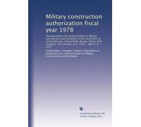 Military construction authorization fiscal year 1978: Hearings before the Subcommittee on Military Construction and Stockpiles of the Committee on ... first session, on S. 1164 ... April 5-6, 1977