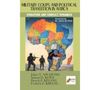 Military Coups and Political Transition in Africa: Evolution and Conflict Dynamics