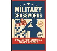 Military Crosswords: Puzzles for Veterans and Service Members (Ultimate Puzzle Collection)