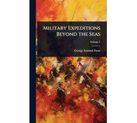 Military Expeditions Beyond the Seas