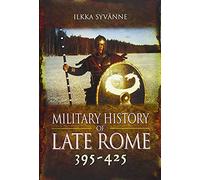 Military History of Late Rome 395-425