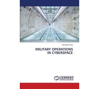 Military Operations in Cyberspace