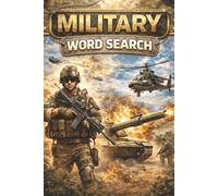 Military Operations Word Search: Over 400 Hidden Words in Challenging Searches for All Ages - Army, Navy, Air Force & Tactical Warfare Puzzle Book for Relaxation and Mental Focus