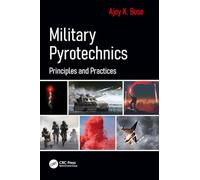 Military Pyrotechnics: Principles and Practices