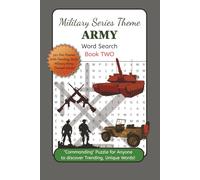 Military Series Theme Army Word Search Book Two: An easy word search puzzle for fun challenge | Easy to Read Print 6x9" size, 110 pages, 50+ puzzles ... Gifting or Self Discovery learning words!