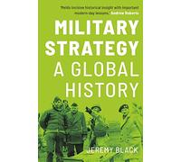 Military Strategy: A Global History