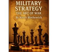 Military Strategy: The Art of War