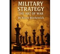 Military Strategy: The Art of War (Battles That Changed the World)