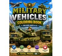 Military Vechicle Coloring Book for Kids Ages 4-8: 32 Fun Coloring Pages with Tanks, Army Trucks, Helicopters, Aircraft, Name Recognition, Name ... and Single-Sided Designs for Kids Ages 4-8