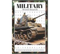 Military Word Search: 55 Word search Puzzles about military, Army, Navy | 6X9 inches, 110 pages, 495 words |The Perfect, Entertaining & Educational Gift for veterans, active duty officers and more