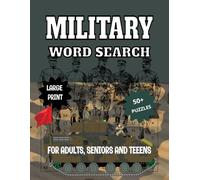 Military Word Search Puzzle Book: 50+ Large Print Puzzles About the Armed Forces and Military | 8.5 x 11, 110 Pages | Easy-to-Read Brain Games for Vacations, Holidays, and RelaxingTime