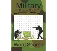 Military Word Search Puzzle Book: Easy to Read Print about military, weapons and vehicles | 6x9 inches, 110 pages| 50+ Puzzles