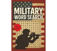 Military Word Search Puzzle Book: Patriotic Puzzle Book Featuring Military Terms, Ranks, Equipment, and History