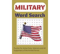 Military Word Search Puzzle Book: Word Searches with Easy to Read Print about Miliary, Armed Forces, Defense, Troops and More | 6x9 inches, 110 pages ... Gifts for Vacations, Holidays and Free Time.