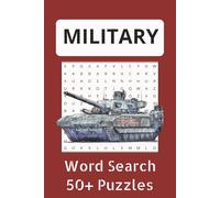 Military Word Search Puzzle Book: Word Searches with Easy to Read Print about the Military and More (6x9 inchés, 110 pages / 50+ Puzzles... Gift for Vacations, Holidays, and Free Time.